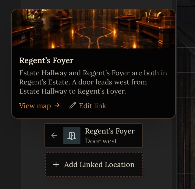 Hovering the Regent's Foyer badge: a card with the Foyer's picture and the sentence 'Estate Hallway and Regent's Foyer are both in Regent's Estate. A door leads west from Estate Hallway to Regent's Foyer.', with View map and Edit link. Below the badge is a dashed Add Linked Location button